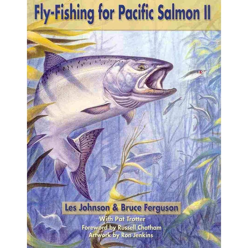 Fly Fishing for Pacific Salmon II