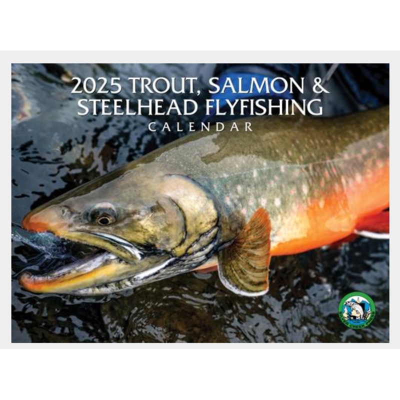 2025 Trout Salmon & Steelhead Flyfishing Calendar