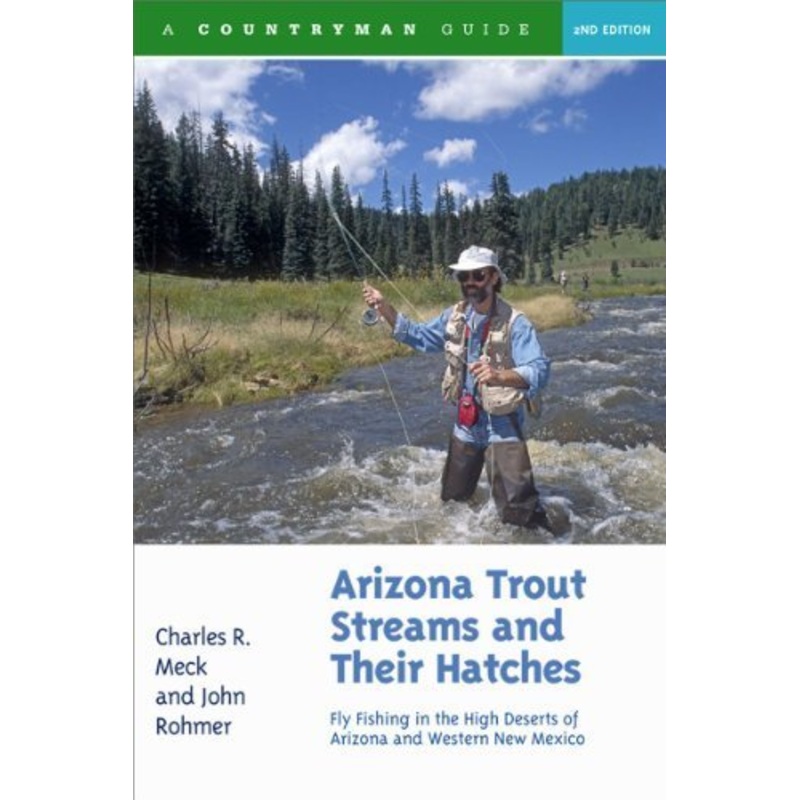Arizona Trout Streams and Their Hatches