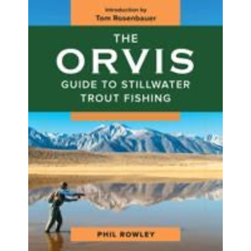 The Orvis Guide To Stillwater Trout Fishing