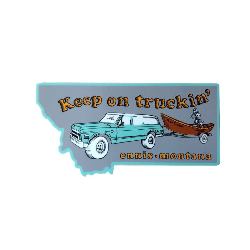 Keep On Truckin’ Sticker